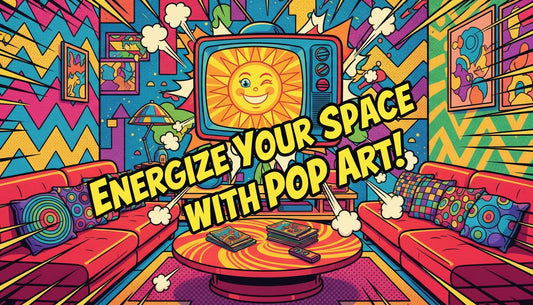 How Pop Art Can Bring Energy and Positivity to Your Home