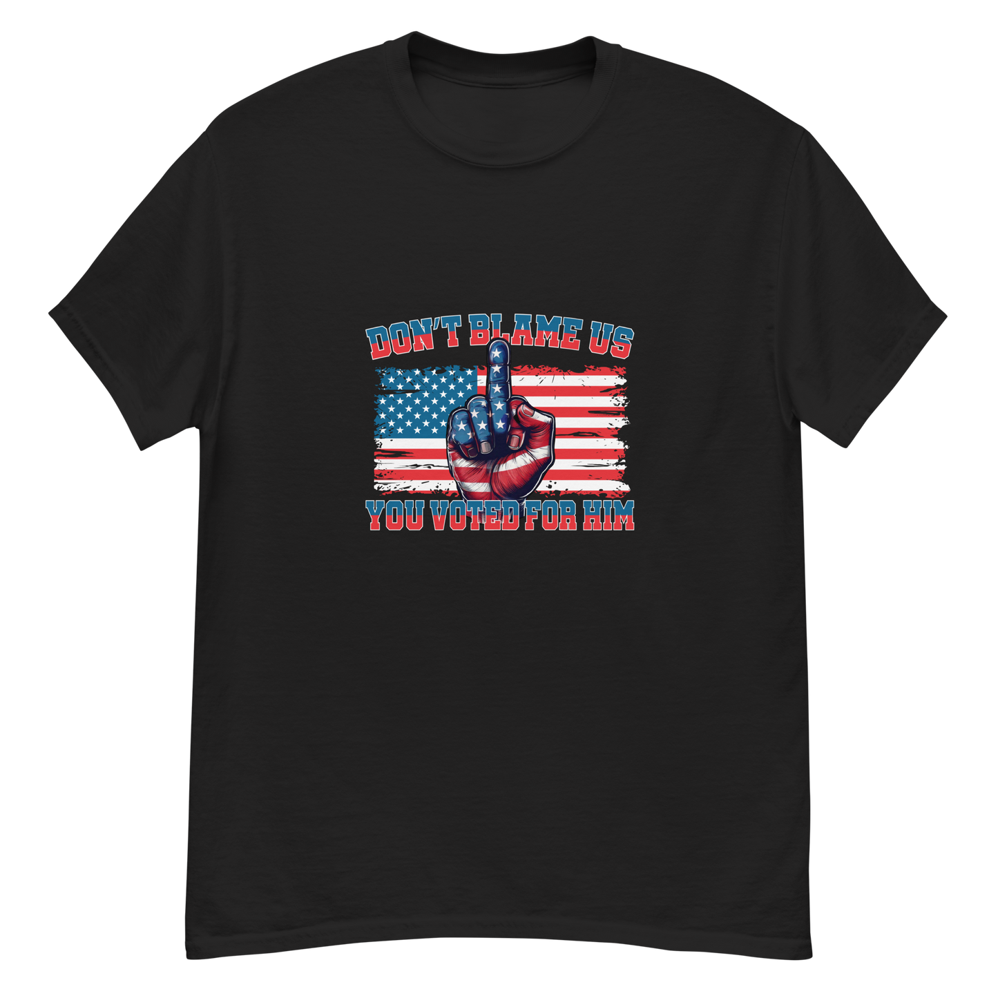 Don’t Blame Us, "FDT" Graphic Tshirt-Bold, Patriotic, and Unapologetic