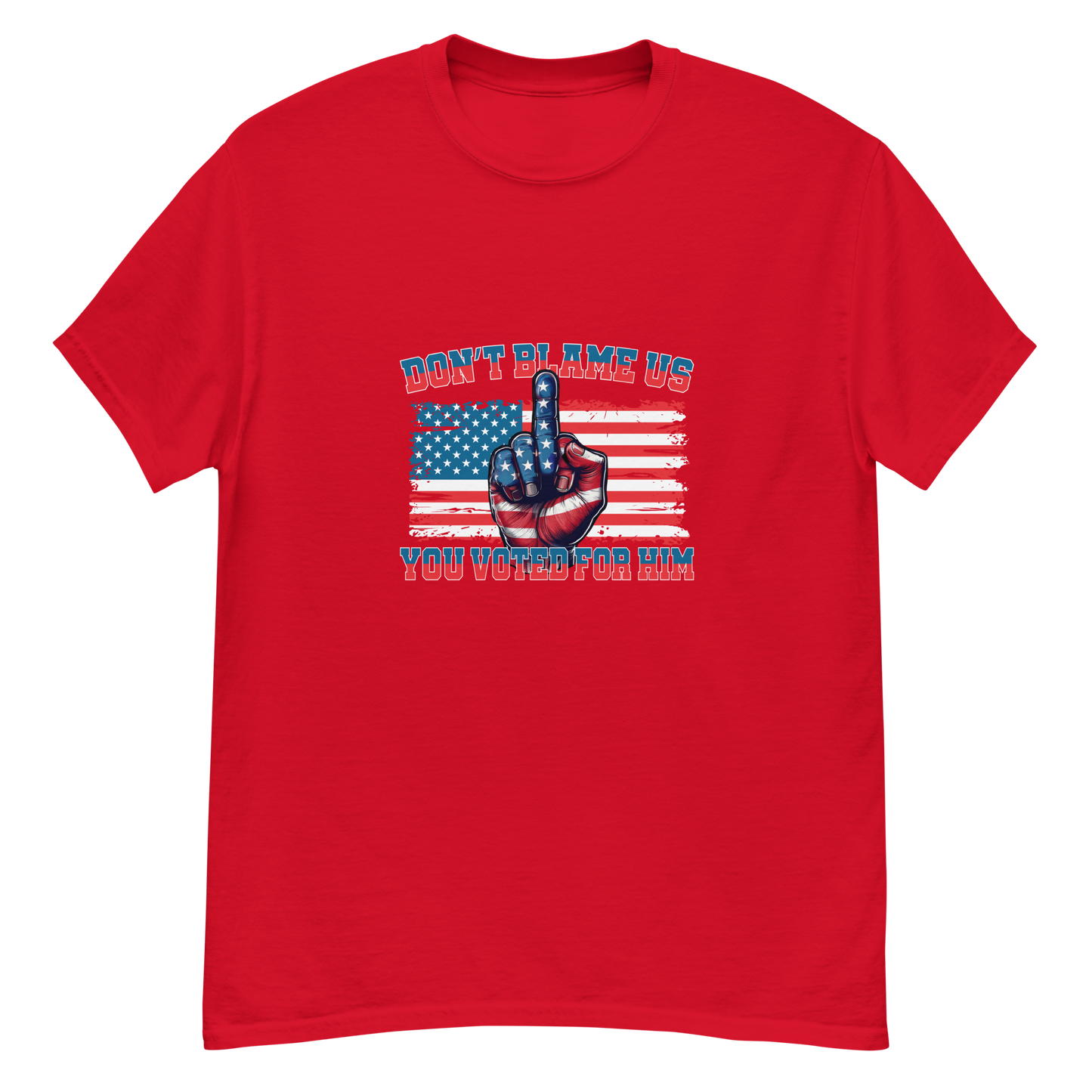 Don’t Blame Us, "FDT" Graphic Tshirt-Bold, Patriotic, and Unapologetic