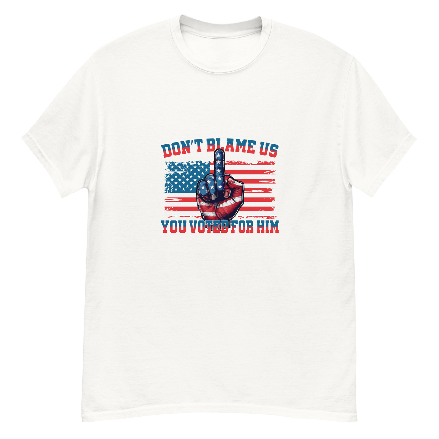Don’t Blame Us, "FDT" Graphic Tshirt-Bold, Patriotic, and Unapologetic