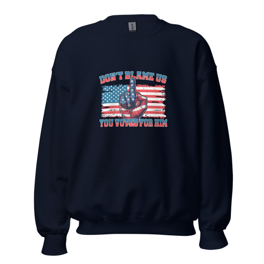 Don’t Blame Us, "FDT" Graphic Sweatshirt-Bold, Patriotic, and Unapologetic