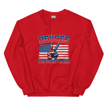 "Dueces, You Voted for Him" sweatshirt – Bold, Unapologetic, and Politically Charged