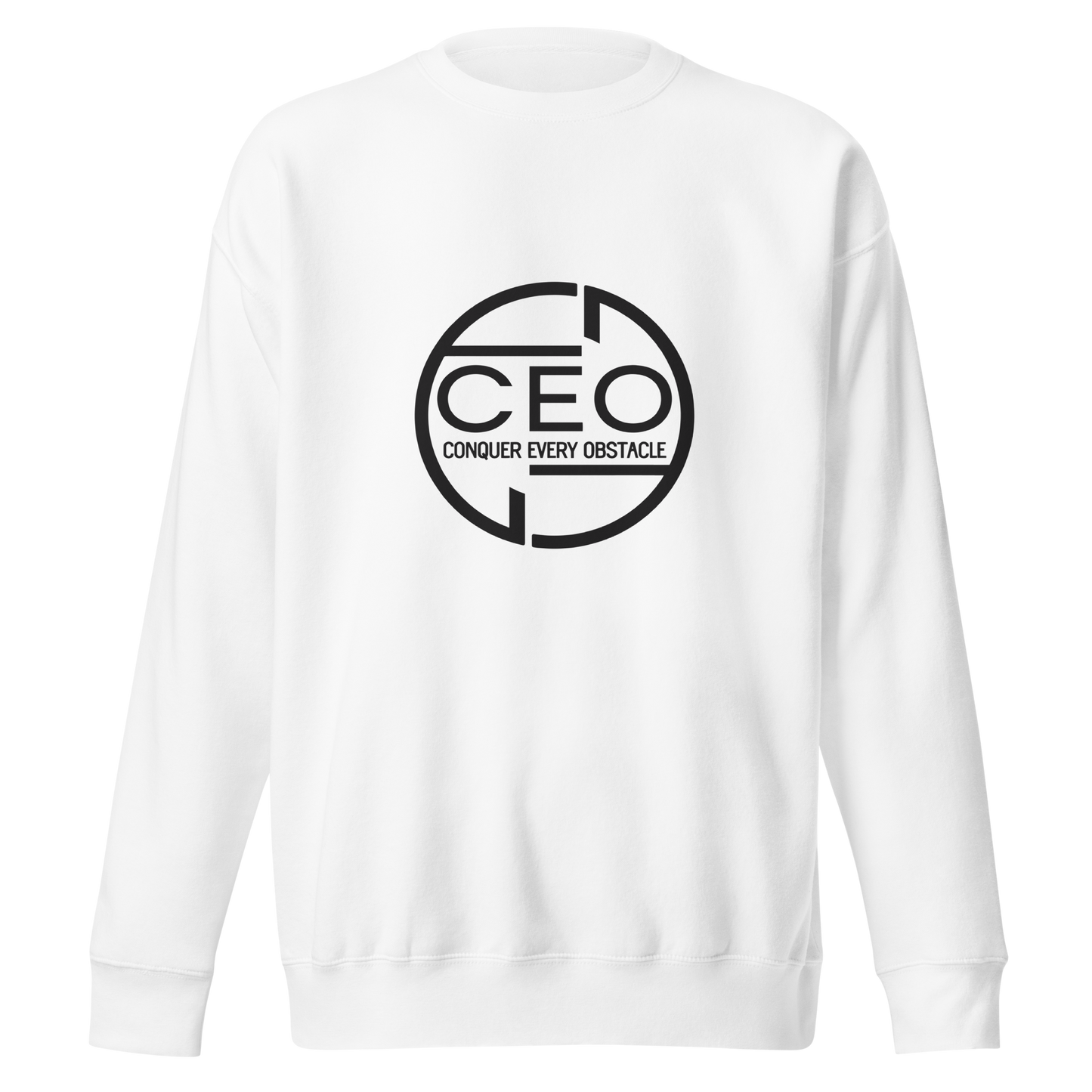 CEO (Conquer Every Obstacle) Sweatshirt – Hustle. Grind. Conquer. Succeed